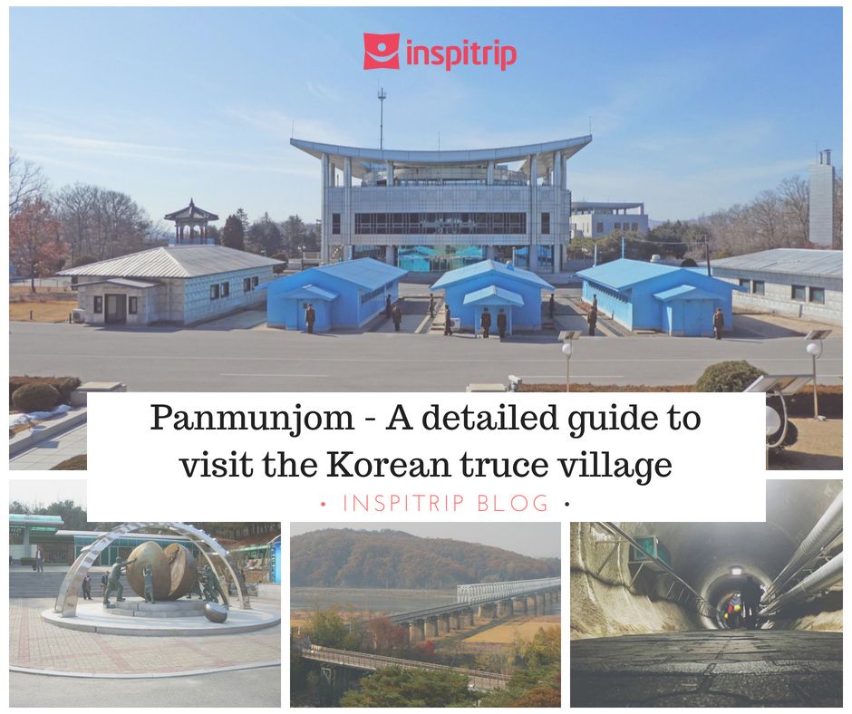 Panmunjom - A detailed guide to visit the Korean truce village