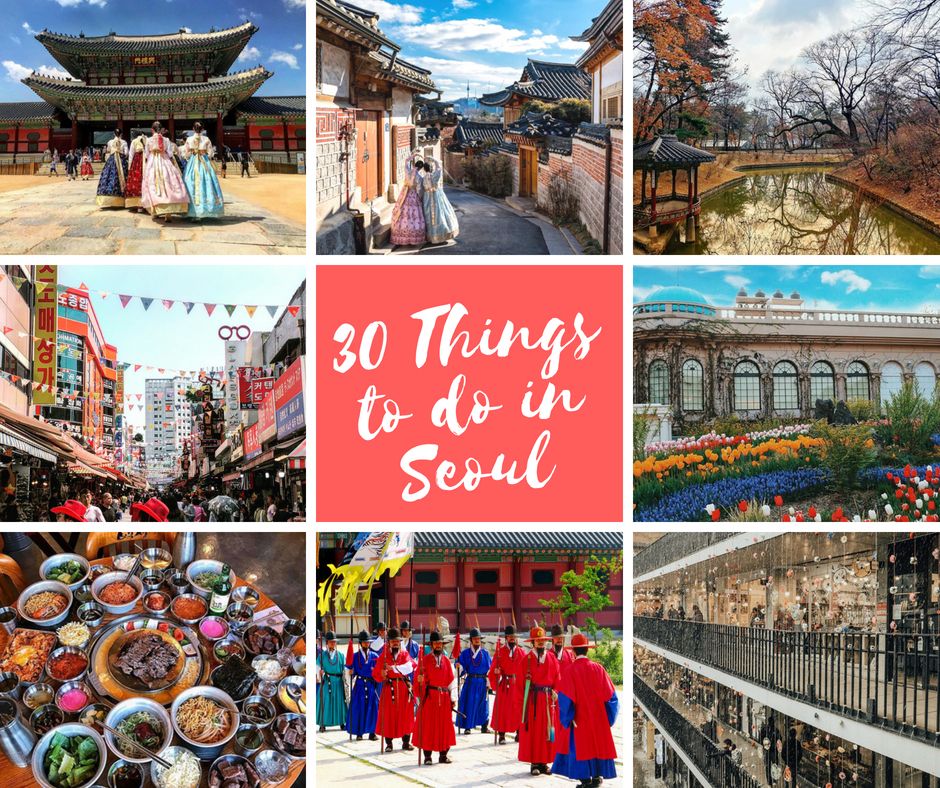 30 amazing things to do in Seoul