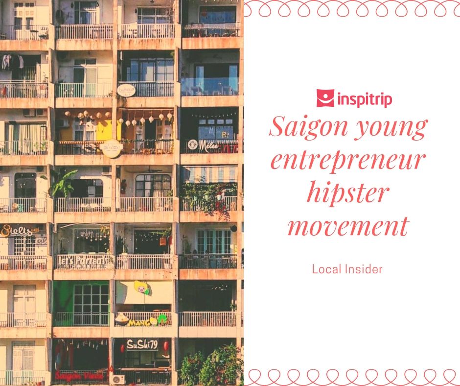 Saigon young entrepreneur hipster movement